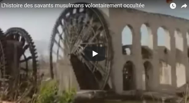 L'histoire des savants musulmans volontairement occultée - Journal Pour ou Contre