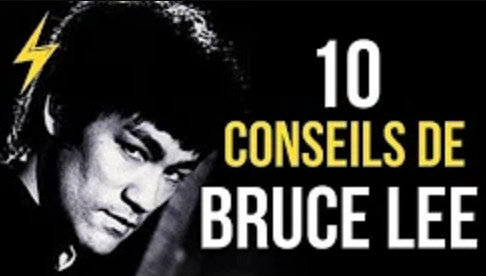 Bruce Lee - 10 Conseils pour réussir (Motivation)