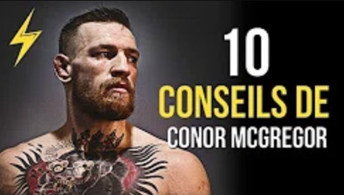 Conor McGregor - 10 conseils pour réussir (Motivation)